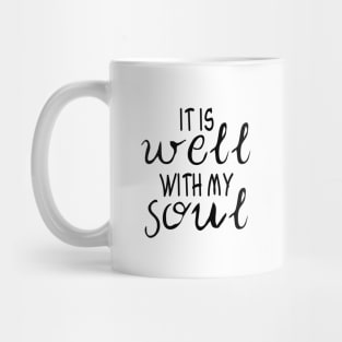 It is well with my soul Mug